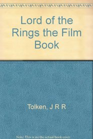 Lord of the Rings the Film Book