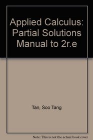 Applied Calculus: Partial Solutions Manual to 2r.e