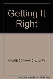 Getting It Right: Survival Guide to Modern Manners