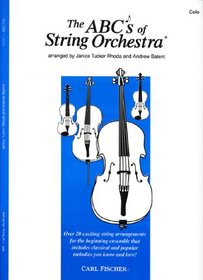 The ABCs of String Orchestra, Level 1: Cello Part