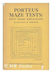 Porteus Maze Test: Fifty Years Application