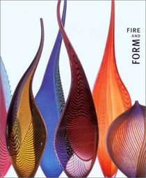Fire and Form: The Art of Contemporary Glass