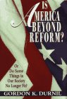 Is America Beyond Reform?