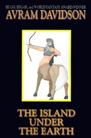 The Island Under the Earth (Wildside Discovery)
