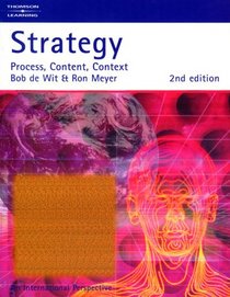Strategy: Process, Content, Context: An International Perspective