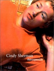 Cindy Sherman : Rtrospective