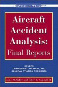 Aircraft Accident Analysis: Final Reports