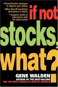 If Not Stocks, What?