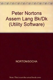 Peter Norton's Assembly Language Book for the IBM PC (Utility Software)