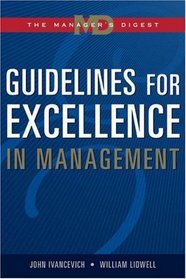 Guidelines for Excellence in Management: The Manager's Digest