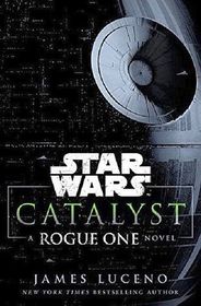 Catalyst (Star Wars: Rogue One)