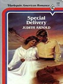 Special Delivery (Harlequin American Romance, No 149)