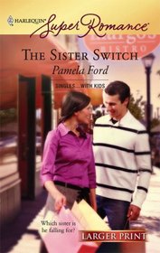 The Sister Switch (Larger Print Superromance)
