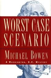 Worst Case Scenario : A Washington, D.C. Mystery