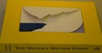The Movable Mother Goose
