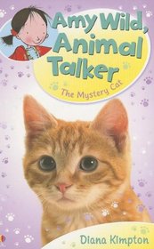 Amy Wild, Animal Talker: The Mystery Cat