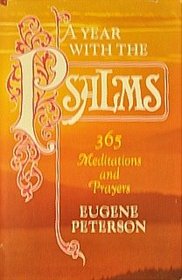 A Year with the Psalms: 365 Meditations and Prayers