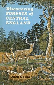 Forests of Central England (Discovering)