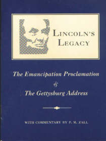 Lincoln's Legacy: The Emancipation Proclamation and the Gettysburg Address