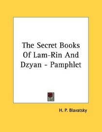 The Secret Books Of Lam-Rin And Dzyan - Pamphlet