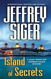 Island of Secrets (Chief Inspector Andreas Kaldis Mysteries, 10)