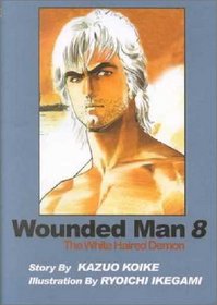 Wounded Man, Volume 8 (NFSUK)