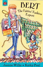 Bert the Fairies' Fashion Expert (Crazy Jobs)