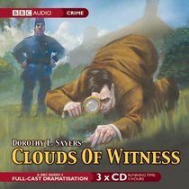 Clouds of Witness: A BBC Full-Cast Radio Drama (BBC Audio Crime)