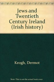 Jews in Twentieth-Century Ireland