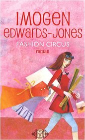 Fashion circus (French Edition)