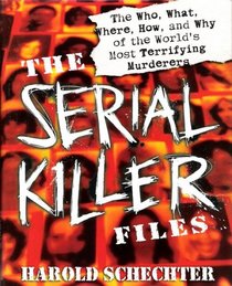 The Serial Killer Files