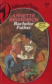 Bachelor Father (Silhouette Desire, No 219)