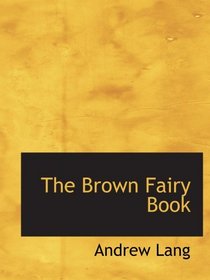 The Brown Fairy Book