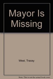 Mayor Is Missing