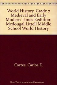 World History: Medieval And Early Modern Times