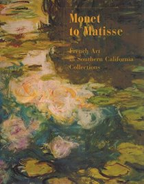 Monet to Matisse: French Art in Southern California Collections