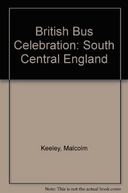 British Bus Celebration: South Central England