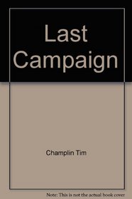 Last Campaign, The (Five Star westerns)