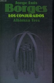 Los Conjurados/the Conspirators (Alianza tres) (Spanish Edition)