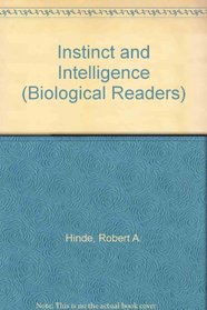 Instinct and Intelligence (Biological Readers)