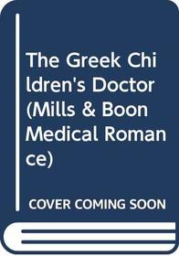 Harlequin Medical - Large Print - The Greek Children's Doctor