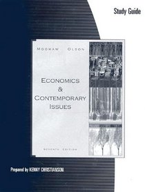 Study Guide for Moomaw/Olson's Economics and Contemporary Issues, 7th