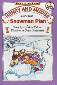 Henry and Mudge and the Snowman Plan : The Nineteenth Book of Their Adventures (Henry  Mudge)