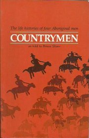 Countrymen: The life histories of four Aboriginal men
