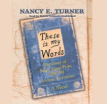 These is My Words  (Sarah Agnes Prine Novels, Book 1)