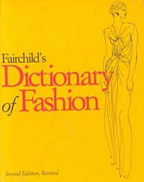 Fairchild's Dictionary of Fashion