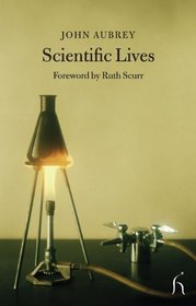 Scientific Lives (Hesperus Classics)