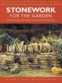 Stonework for the Garden (Step-by-step Practical Guides)