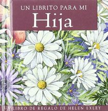 Un Librito Para Mi Hija (Spanish Edition)