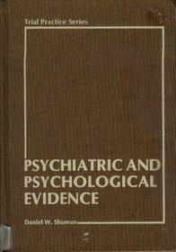 Psychiatric and Psychological Evidence